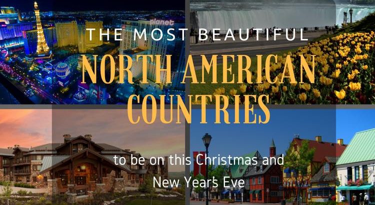 North American Countries to be on this Christmas and New Year’s Eve